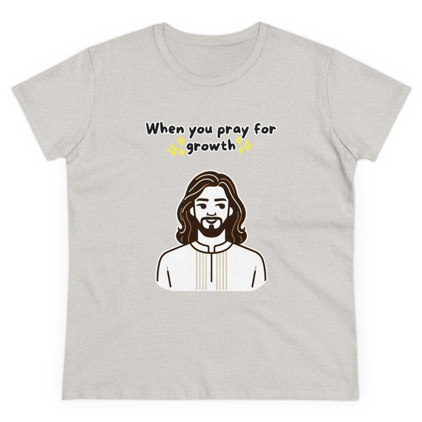 Women's 'When You Pray For Growth' T-shirt